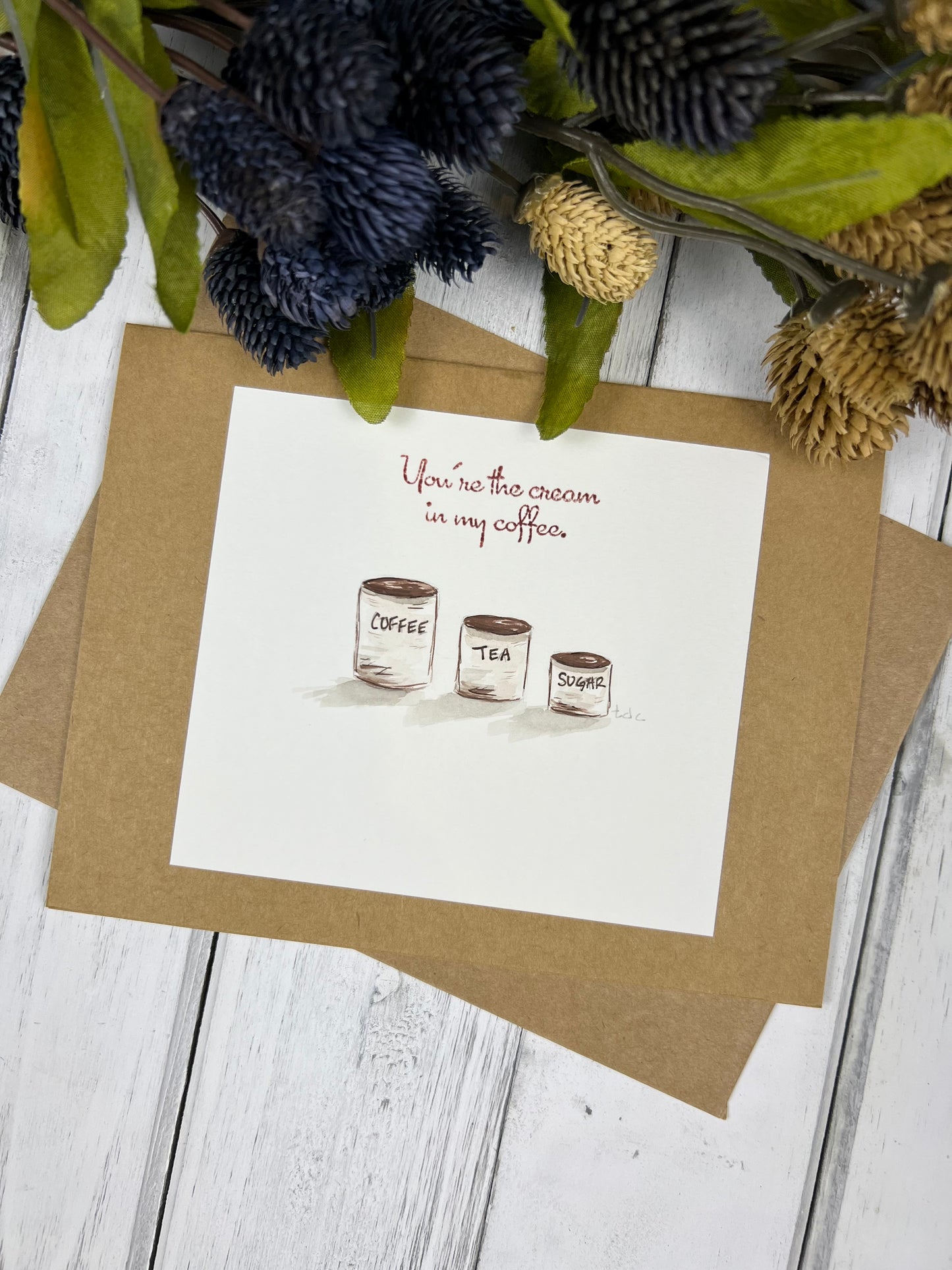 "Cream in my Coffee" - Hand Painted Watercolor Greeting Card
